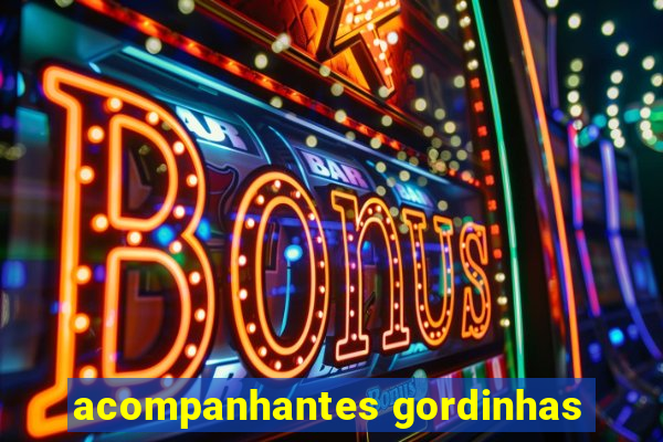 acompanhantes gordinhas